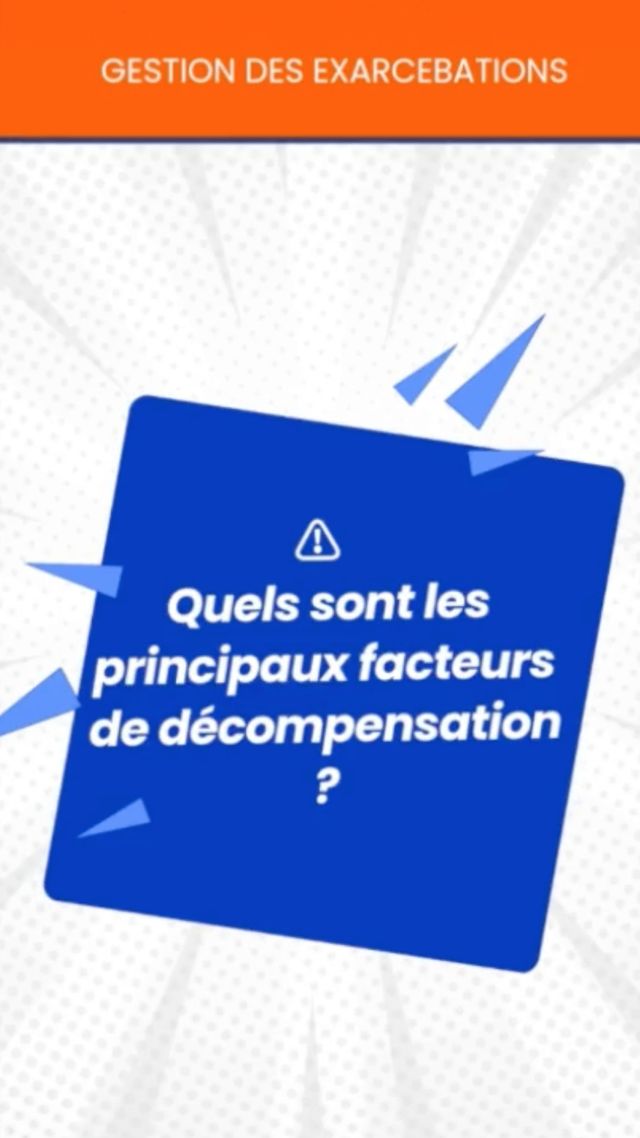 MEDTALK BPCO :  Principaux facteurs de décompensation